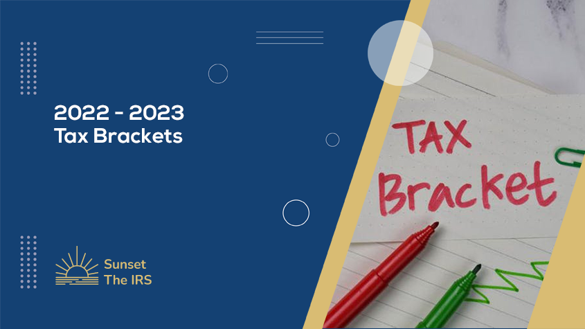 2022-2023 Tax Brackets