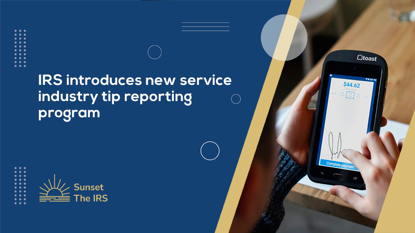IRS introduces new service industry tip reporting program